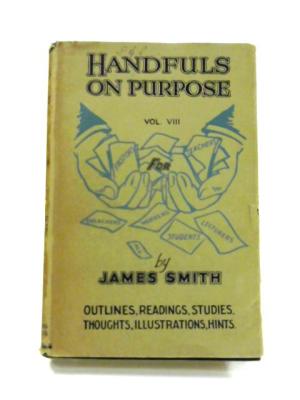 Cover of Handfuls Of Purpose - Vol VI